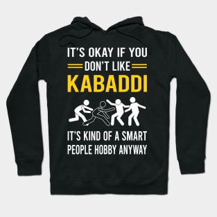 Smart People Hobby Kabaddi Hoodie